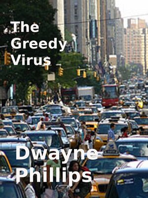 cover image of The Greedy Virus
